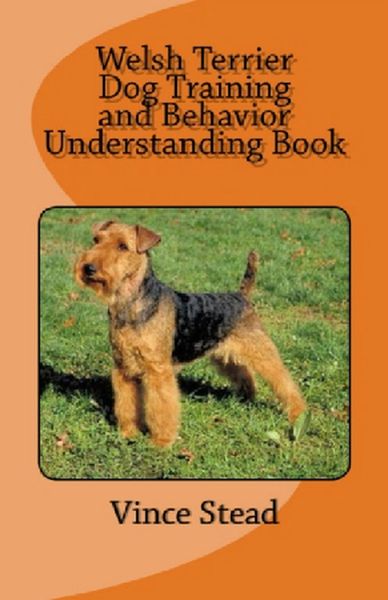 Produktbild: Welsh Terrier Dog Training and Behavior Understanding Book
