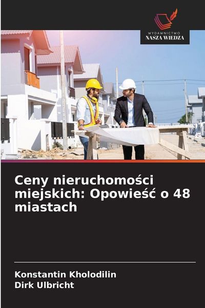 Produktbild: Ceny nieruchomo&iquest;ci miejskich: Opowie&iquest;&iquest; o 48 miastach