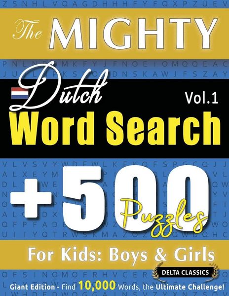 Produktbild: The Mighty Dutch Word Search - 500 Puzzles For Kids