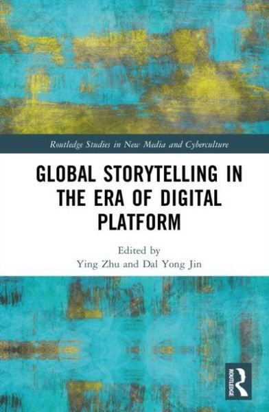 Produktbild: Global Storytelling in the Era of Digital Platform