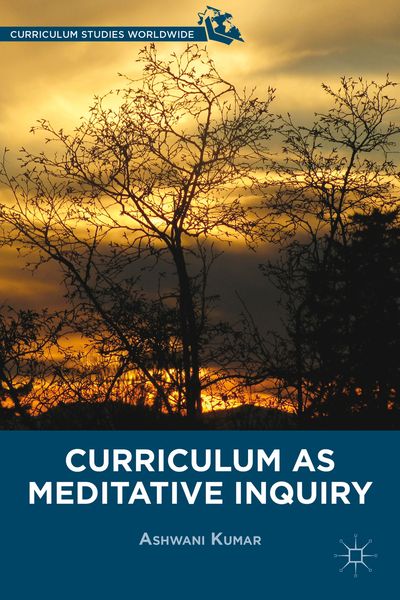 Produktbild: Curriculum as Meditative Inquiry