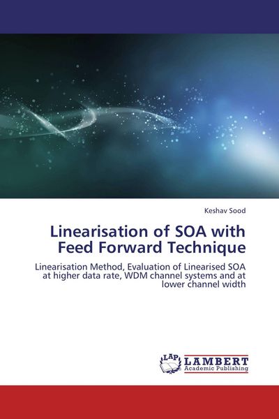 Produktbild: Linearisation of SOA with Feed Forward Technique