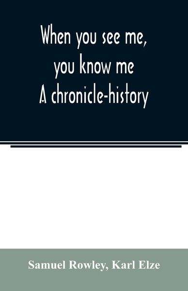Produktbild: When you see me, you know me. A chronicle-history
