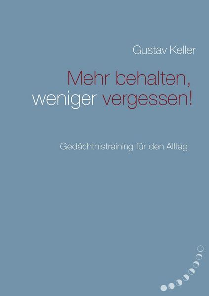 Produktbild: Mehr behalten, weniger vergessen!