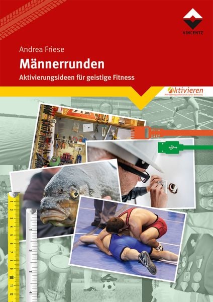 Männerrunden, Taschenbuch von Andrea Friese, Vincentz Network, 978-3-7486-0376-4