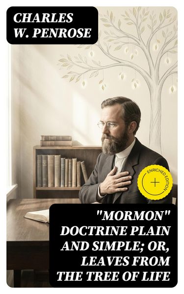 Produktbild: "Mormon" Doctrine Plain and Simple; Or, Leaves from the Tree of Life