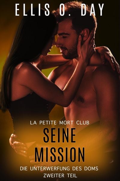 Produktbild: Seine Mission (Dei Unterwerfung Des Doms, #2)