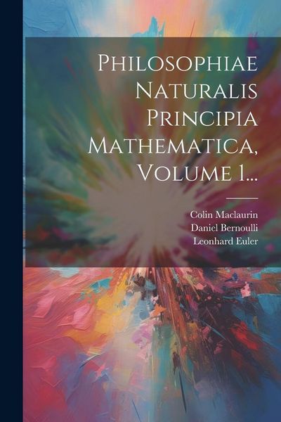 Produktbild: Philosophiae Naturalis Principia Mathematica, Volume 1...