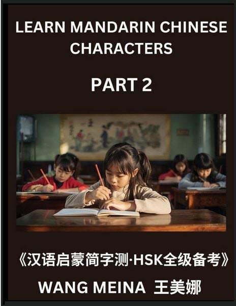 Produktbild: Learn Mandarin Chinese Characters (Part 2)- Fun & Easy Chinese Reading Series for Kids, Simplified Characters, Mind Games, HSK Preparation