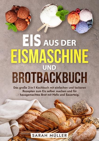 Produktbild: Eis aus der Eismaschine und Brotbackbuch