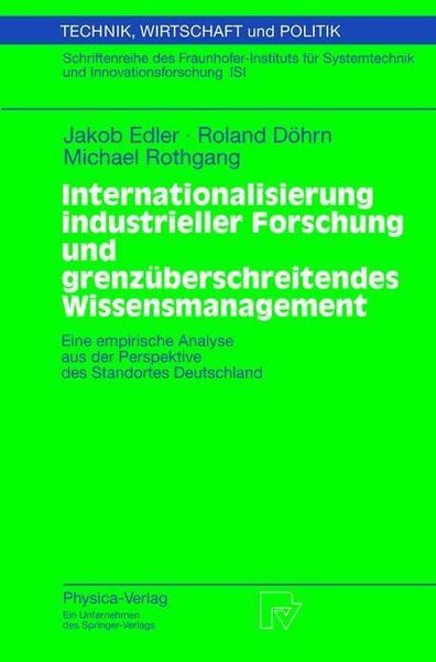 Produktbild: Internationalisierung industrieller Forschung und grenz&uuml;berschreitendes Wissensmanagement