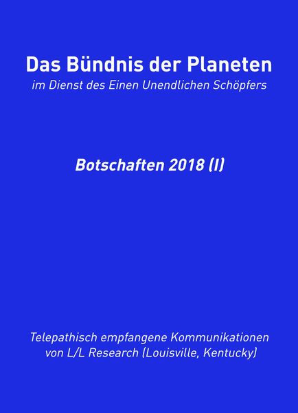 Produktbild: Das B&uuml;ndnis der Planeten: Botschaften 2018 (I)