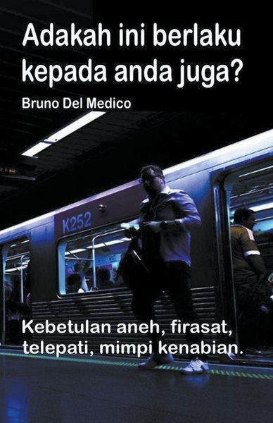 Produktbild: Adakah ini berlaku kepada anda juga? Kebetulan aneh, firasat, telepati, mimpi kenabian.