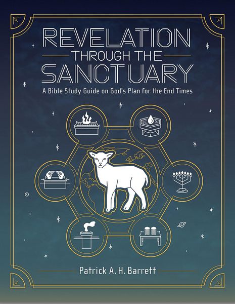 Produktbild: Revelation Through the Sanctuary: A Bible Study Guide on God's Plan for the End Times