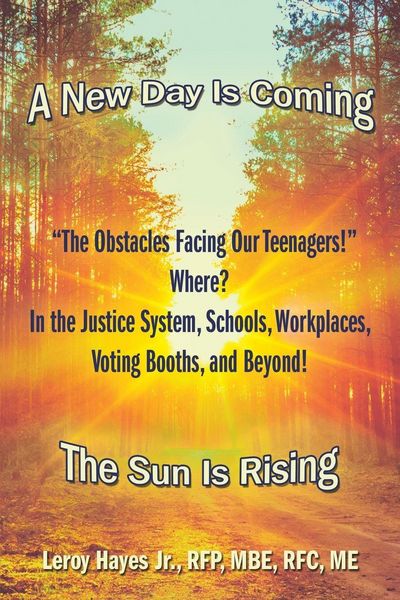Produktbild: "The Obstacles Facing Our Teenagers!" Where? in the Justice System, Schools, Workplaces, Voting Booths, and Beyond!