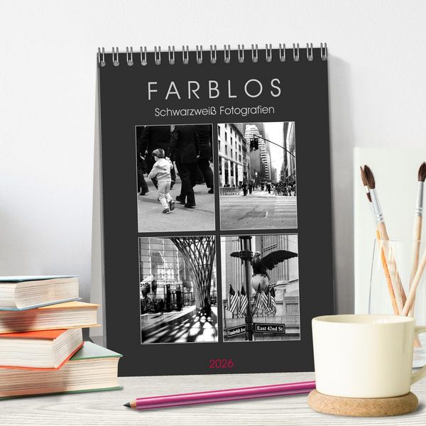 Produktbild: F A R B L O S - Schwarzwei&szlig; Fotografien (Tischkalender 2026 DIN A5 hoch), CALVENDO Monatskalender