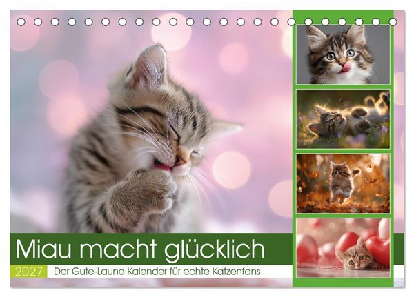 Produktbild: Miau macht gl&uuml;cklich (Tischkalender 2027 DIN A5 quer), CALVENDO Monatskalender