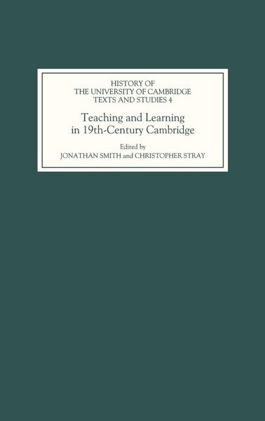 Produktbild: Teaching and Learning in Nineteenth-Century Cambridge