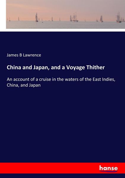 Produktbild: China and Japan, and a Voyage Thither
