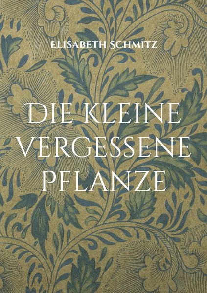 Produktbild: Die kleine vergessene Pflanze