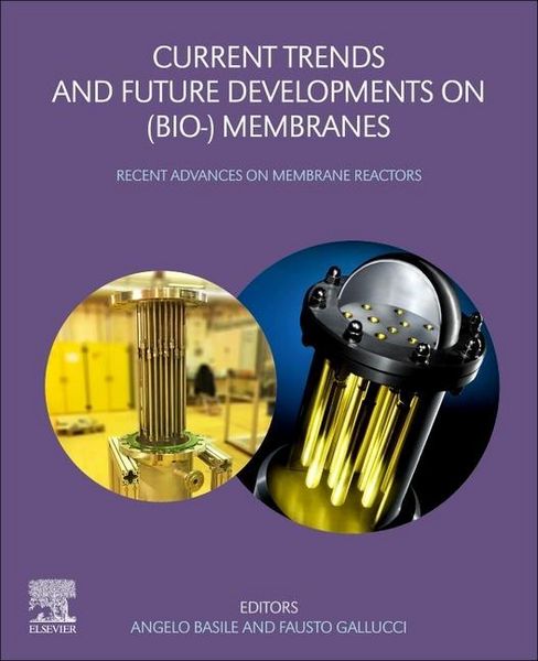 Produktbild: Current Trends and Future Developments on (Bio-) Membranes