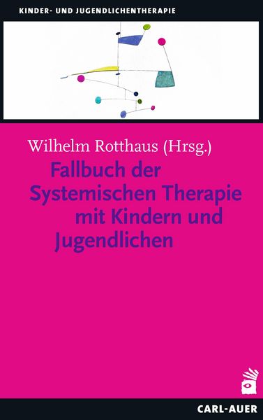 Produktbild: Fallbuch der Systemischen Therapie mit Kindern und Jugendlichen