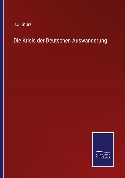 Produktbild: Die Krisis der Deutschen Auswanderung