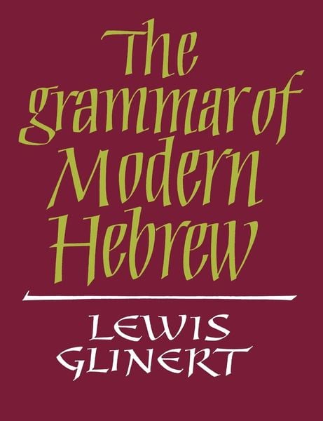 The Grammar of Modern Hebrew