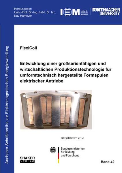 Produktbild: FlexiCoil: Entwicklung einer grossserienf&auml;higen und wirtschaftlichen Produktions