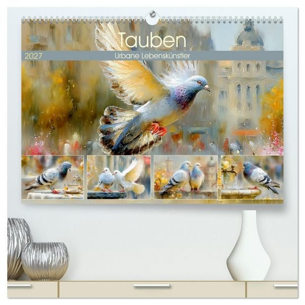 Produktbild: Tauben. Urbane Lebensk&uuml;nstler (hochwertiger Premium Wandkalender 2027 DIN A2 quer), Kunstdruck in Hochglanz
