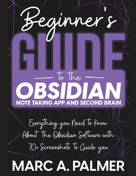 Produktbild: Beginner's Guide to the Obsidian Note Taking App and Second Brain