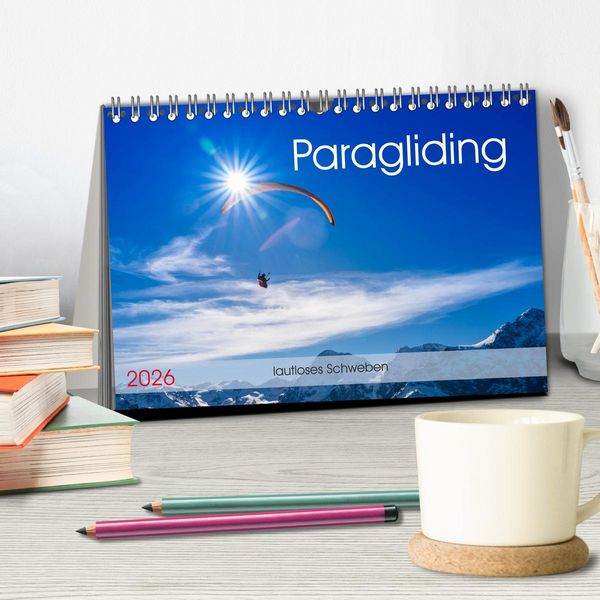 Produktbild: Paragliding - lautloses Schweben (Tischkalender 2026 DIN A5 quer), CALVENDO Monatskalender