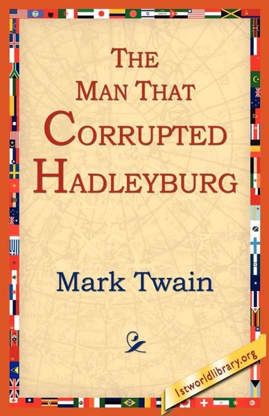 Produktbild: The Man That Corrupted Hadleyburg