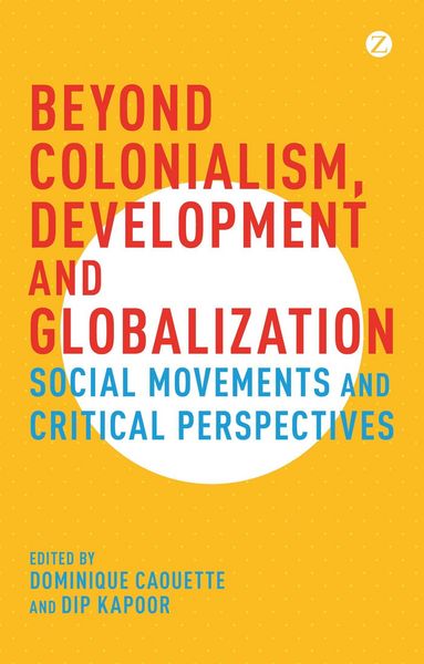 Produktbild: Beyond Colonialism, Development and Globalization