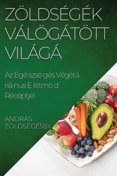 Produktbild: Z&ouml;lds&eacute;gek V&aacute;logatott Vil&aacute;ga