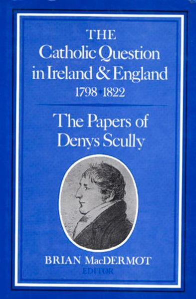 Produktbild: The Catholic Question in Ireland & England 1798-1822