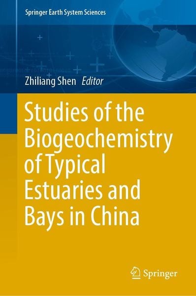 Produktbild: Studies of the Biogeochemistry of Typical Estuaries and Bays in China