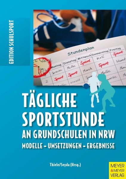 Produktbild: T&auml;gliche Sportstunde an Grundschulen in NRW