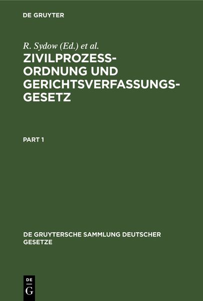 Produktbild: Zivilproze&szlig;ordnung und Gerichtsverfassungsgesetz nebst Anhang, enthaltend Entlastungsgesetze