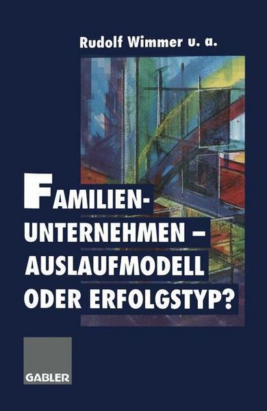 Produktbild: Familienunternehmen - Auslaufmodell oder Erfolgstyp?
