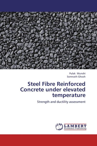 Produktbild: Steel Fibre Reinforced Concrete under elevated temperature