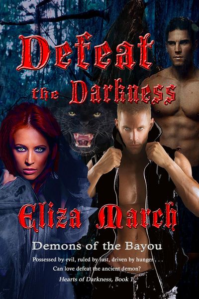 Produktbild: Defeat the Darkness (Hearts of Darkness, #1)