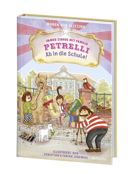 Produktbild: Immer Zirkus mit Familie Petrelli: Ab in die Schule!