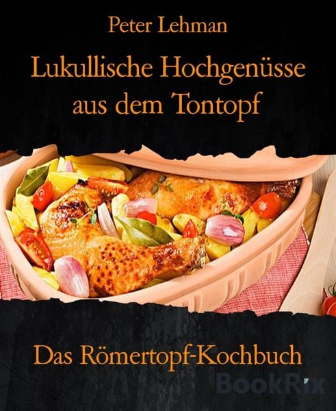 Produktbild: Lukullische Hochgen&uuml;sse aus dem Tontopf