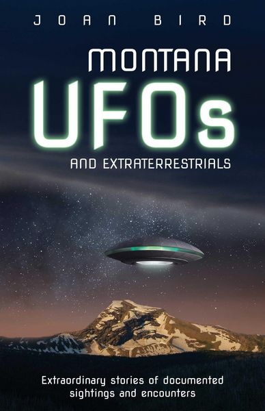Produktbild: Montana UFOs and Extraterrestrials