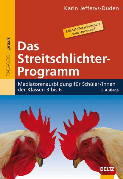 Das Streitschlichter-Programm, Taschenbuch von Karin Jefferys-Duden, Beltz Verlagsgruppe GmbH & Co. KG, 9783407626288