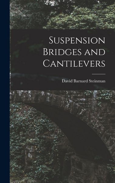 Produktbild: Suspension Bridges and Cantilevers
