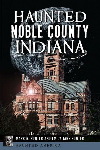 Produktbild: Haunted Noble County, Indiana