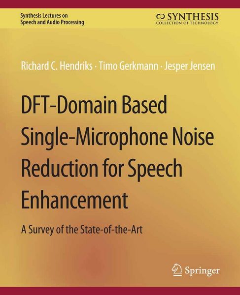 Produktbild: DFT-Domain Based Single-Microphone Noise Reduction for Speech Enhancement