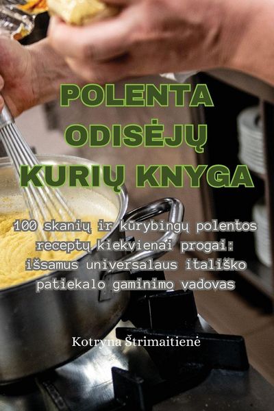 Produktbild: Polenta Odis&iquest;j&iquest; Kuri&iquest; Knyga